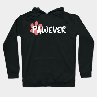 Pawever Forever Hoodie